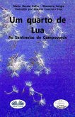 Um Quarto De Lua: As Sentinelas Do Campo verde/Os Vigilantes Do Campo verde