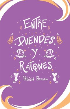 Entre Duendes Y Ratones - Bossano, Patricia