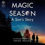 Magic Season: A Son's Story