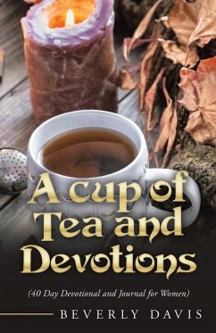 A Cup of Tea and Devotions - Davis, Beverly