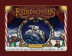 Reindolphins: A Christmas Tale - Brougher, Kevin