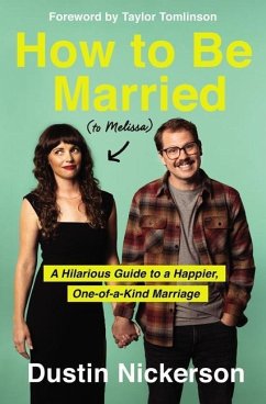 How to Be Married (to Melissa) - Nickerson, Dustin