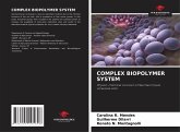 COMPLEX BIOPOLYMER SYSTEM