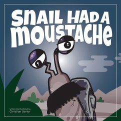 Snail Had a Moustache - Senior, Christian