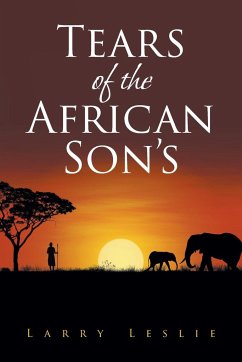 Tears of the African Son's - Leslie, Larry