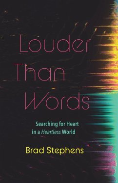 Louder Than Words - Stephens, Brad