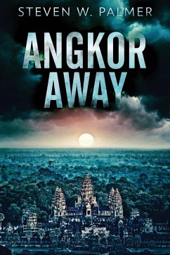 Angkor Away - Palmer, Steven W.