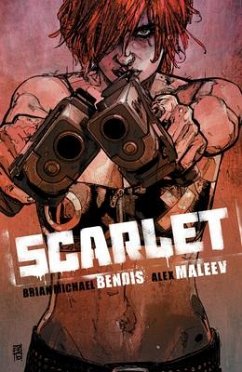 Scarlet - Bendis, Brian Michael