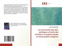 Les immunités des élus politiques et droit des victimes à la justice pénale en droit positif congolais - Bahati Ntawiniga, Justin;Mushoho Baguma, Charles