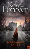 NOW AND FOREVER a spellbinding historical saga packed with danger, drama and romance