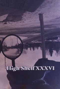 High Shelf XXXVI - High Shelf Press