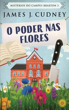 O Poder Nas Flores - Cudney, James J.