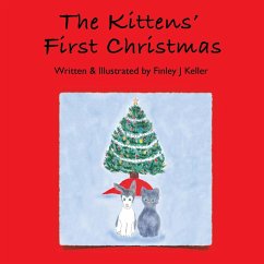 The Kittens' First Christmas - Keller, Finley