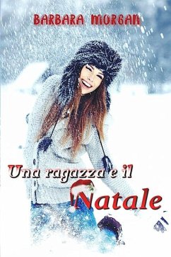 Una ragazza e il Natale - Morgan, Barbara