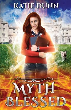Myth Blessed - Dunn, Katie