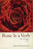 Rose Is a Verb