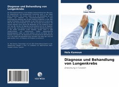 Diagnose und Behandlung von Lungenkrebs - Kamoun, Hela