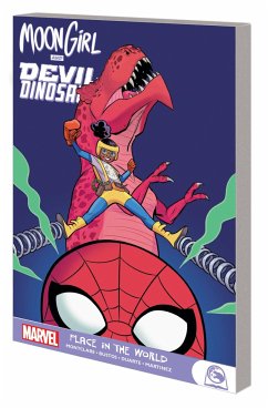 Moon Girl And Devil Dinosaur: Place In The World - Montclare, Brandon; Reeder, Amy