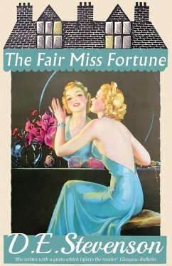 The Fair Miss Fortune - Stevenson, D. E.