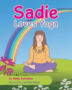 Sadie Loves Yoga - Schreiber, Molly