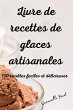 Livre de recettes de glaces artisanales - Bild 1