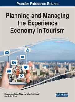 Planning and Managing the Experience Economy in Tourism