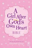 A Girl After God's Own Heart Bible