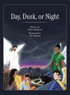 Day, Dusk, or Night - Matthews, Marie