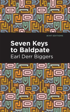 Seven Keys to Baldpate - Biggers, Earl Derr
