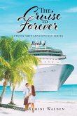 The Cruise to Forever