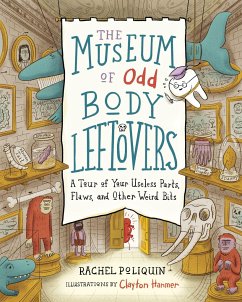 The Museum of Odd Body Leftovers - Poliquin, Rachel