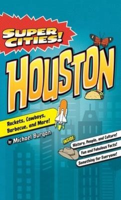 Super Cities!: Houston - Burgan, Michael