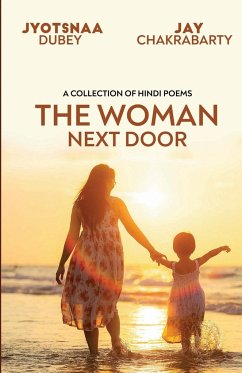The Woman Next Door - Chakrabarty, Jay; Dubey, Jyotsnaa