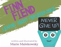 Finn Fiend Learns About Perseverance - Malekowsky, Marie