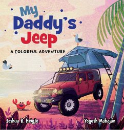 My Daddy's Jeep - Heigle, Joshua R.