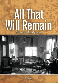 All That Will Remain - Snodgrass, Richard