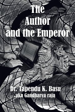 The Author and the Emperor - Basu, Tapendu K.