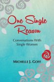 One Single Reason