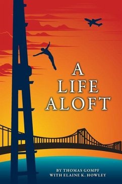 A Life Aloft - Gompf, Thomas