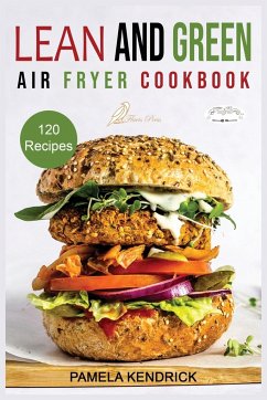 Lean And Green Air Fryer Cookbook - Kendrick, Pamela