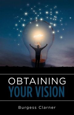 Obtaining Your Vision - Clarner, Burgess