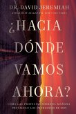 ¿Hacia dónde vamos ahora?   Softcover   Where Do We Go from Here?