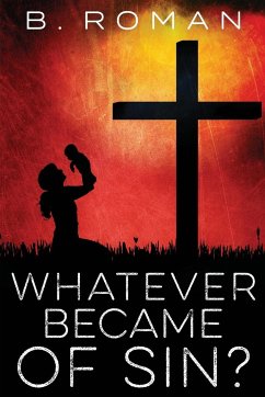 Whatever Became of Sin - Roman, B.