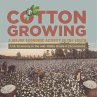 Cotton Growing - Bild 1