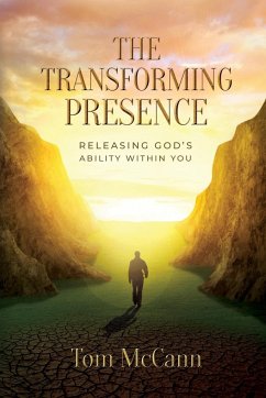 The Transforming Presence - McCann, Tom