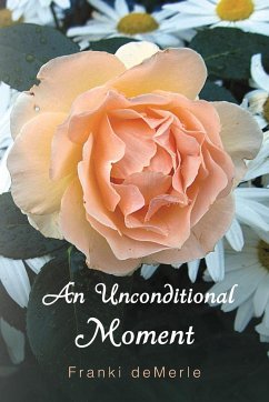 An Unconditional Moment - Demerle, Franki