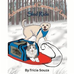 Adventures of Camper and Leo: Sled Ride Volume 1 - Souza, Tricia