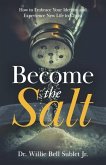 Become the Salt