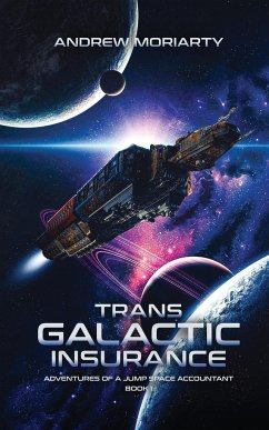 Trans Galactic Insurance - Moriarty, Andew