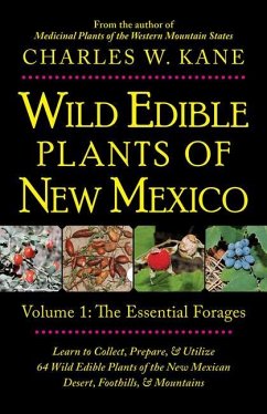 Wild Edible Plants of New Mexico - Kane, Charles W